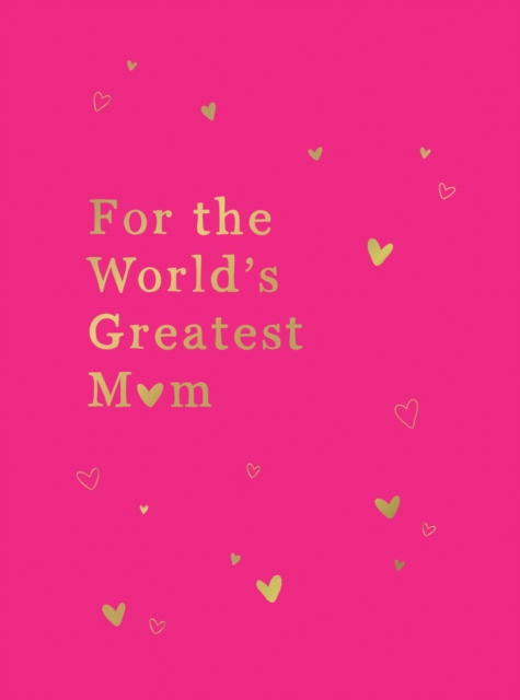 Book Cover for For the World's Greatest Mum by Summersdale Publishers