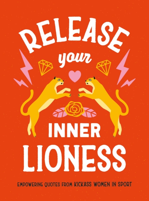 Book Cover for Release Your Inner Lioness by Harriet Dyer