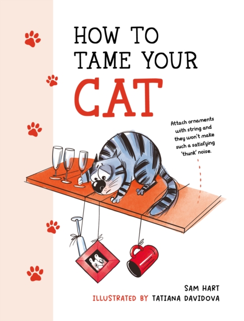 Book Cover for How to Tame Your Cat by Sam Hart