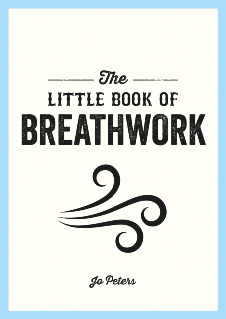 Book Cover for Little Book of Breathwork by Jo Peters