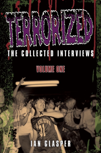 Book Cover for Terrorized, The Collected Interviews, Volume One by Ian Glasper