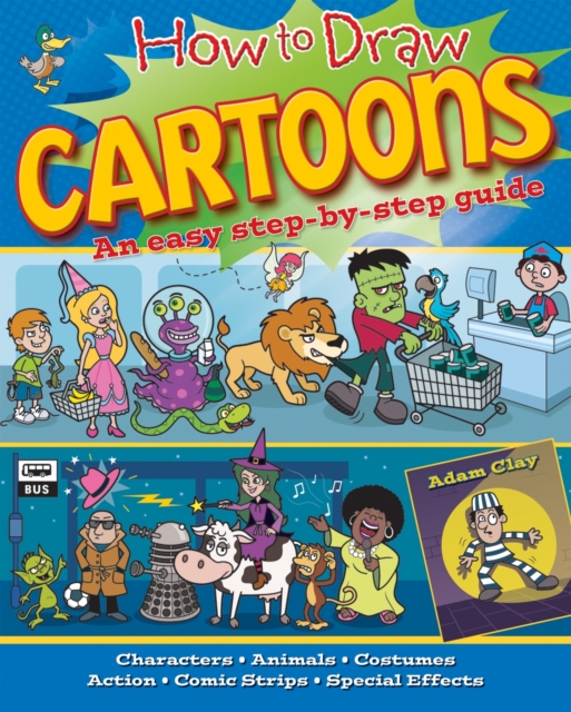 Book Cover for How to Draw Cartoons by Adam Clay