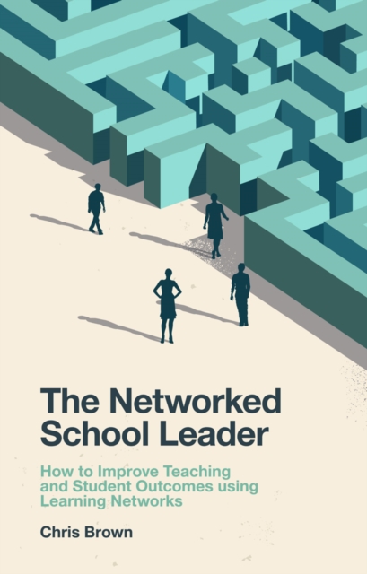 Book Cover for Networked School Leader by Chris Brown