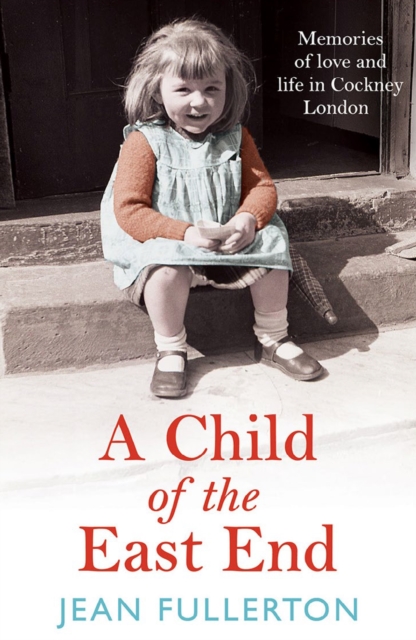 Book Cover for Child of the East End by Jean Fullerton