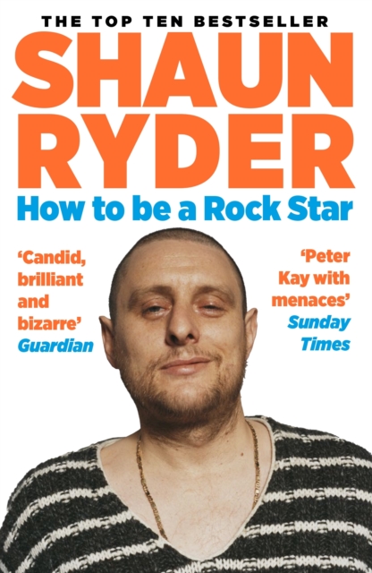 Book Cover for How to Be a Rock Star by Shaun Ryder