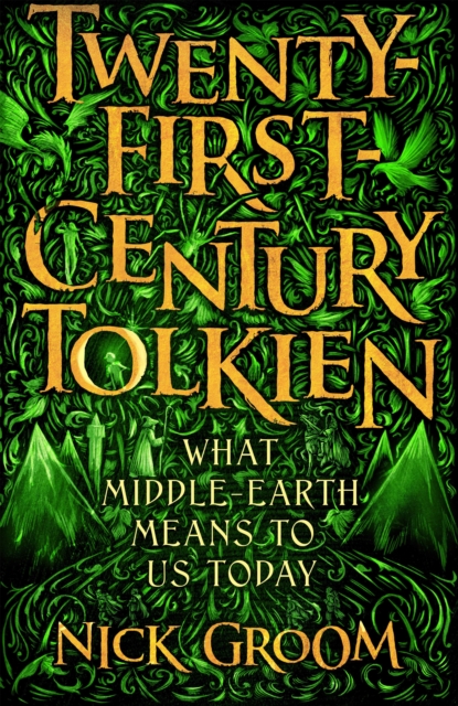 Book Cover for Twenty-First-Century Tolkien by Nick Groom