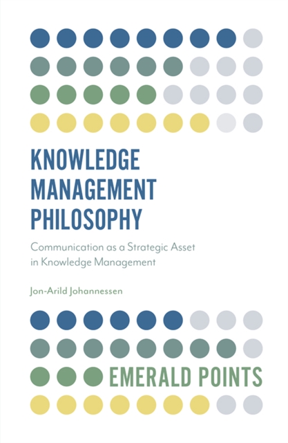 Book Cover for Knowledge Management Philosophy by Jon-Arild Johannessen