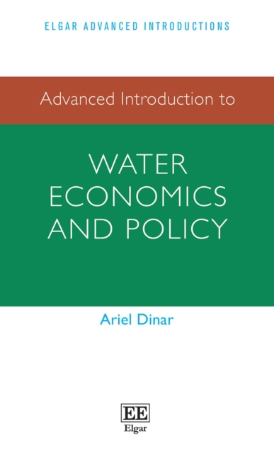 Book Cover for Advanced Introduction to Water Economics and Policy by Ariel Dinar