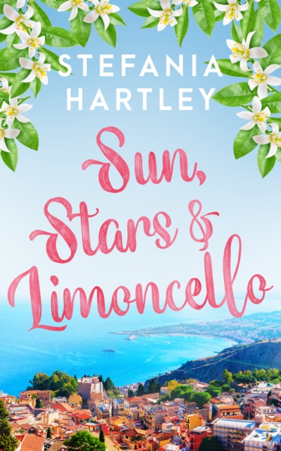 Book Cover for Sun, Stars and Limoncello by Stefania Hartley