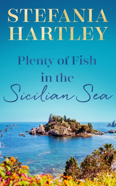 Book Cover for Plenty of Fish in the Sicilian Sea by Stefania Hartley