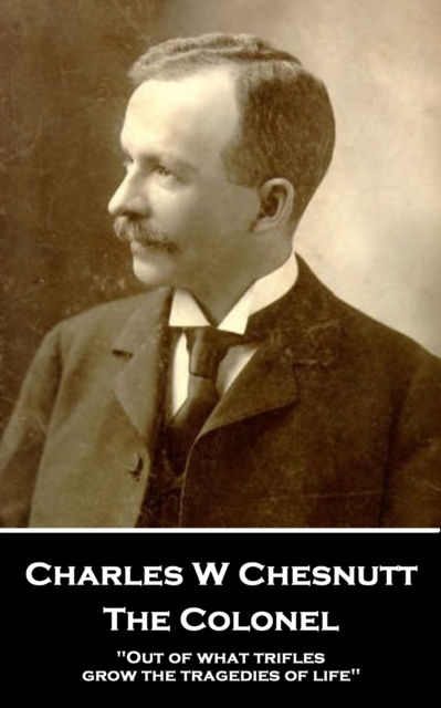 Book Cover for Colonel by Charles W Chesnutt