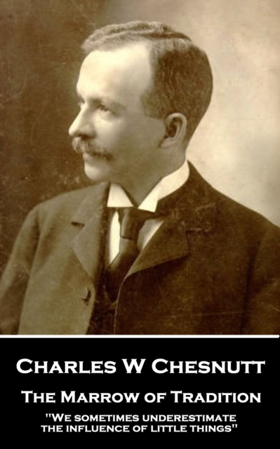 Book Cover for Marrow of Tradition by Charles W Chesnutt