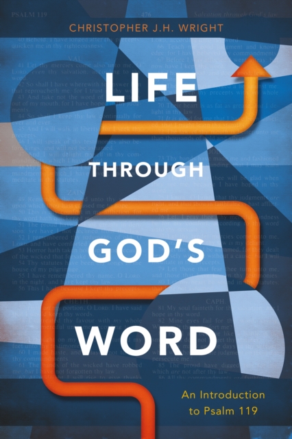 Book Cover for Life through God's Word by Christopher J. H. Wright