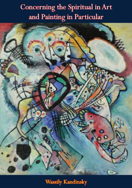 Book Cover for Concerning the Spiritual in Art and Painting in Particular by Wassily Kandinsky