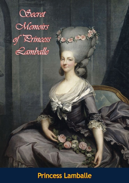 Book Cover for Secret Memoirs of Princess Lamballe by Princess Lamballe