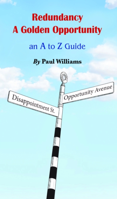 Book Cover for Redundancy - A Golden Opportunity by Paul Williams