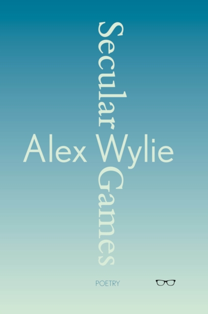 Book Cover for Secular Games by Alex Wylie