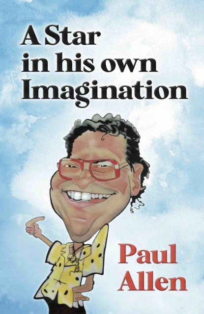 Book Cover for Star in his own Imagination by Paul Allen