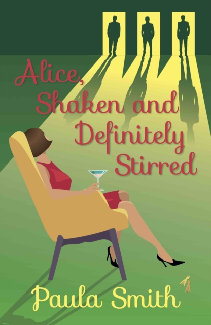 Book Cover for Alice, Shaken and Definitely Stirred by Paula Smith