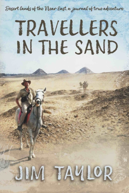 Book Cover for Travellers in the Sand by Jim Taylor