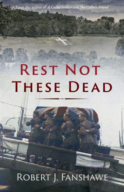 Book Cover for Rest Not These Dead by Robert J Fanshawe