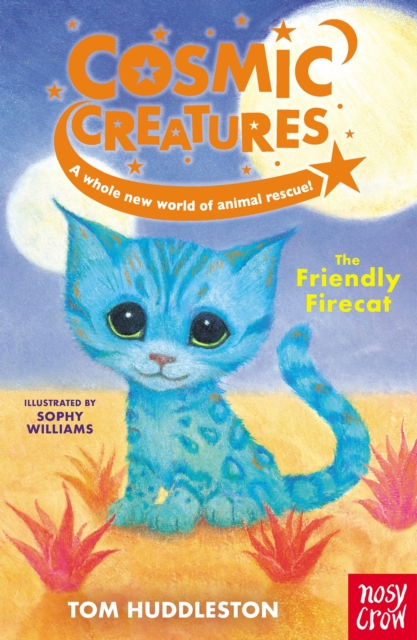 Book Cover for Cosmic Creatures: The Friendly Firecat by Huddleston, Tom