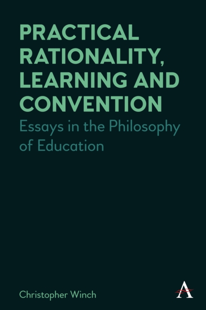 Book Cover for Practical Rationality, Learning and Convention by Christopher Winch