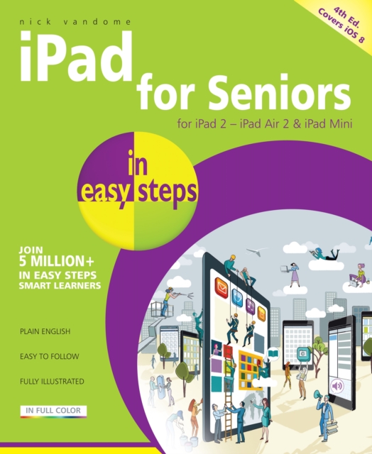 Book Cover for iPad for Seniors in easy steps, 4th edition by Nick Vandome