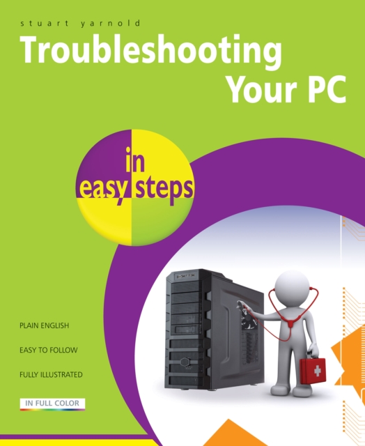 Book Cover for Troubleshooting Your PC in easy steps, 2nd edition by Stuart Yarnold