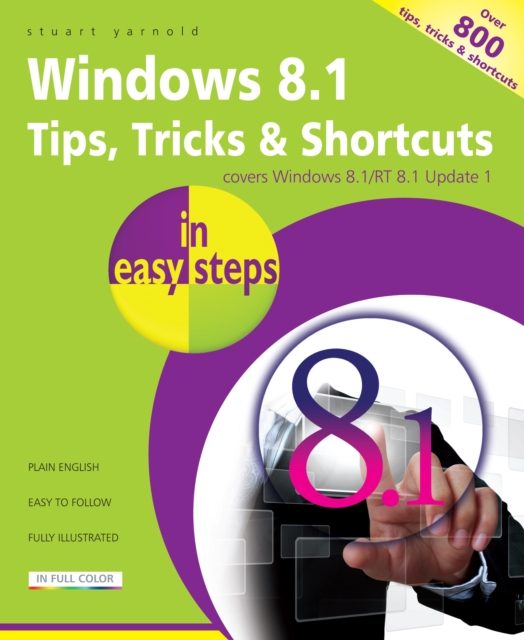 Book Cover for Windows 8.1 Tips, Tricks & Shortcuts by Stuart Yarnold