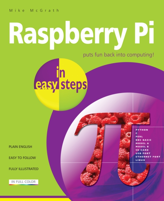 Book Cover for Raspberry Pi in easy steps by Mike McGrath