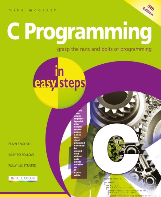 Book Cover for C Programming in easy steps, 5th edition by Mike McGrath