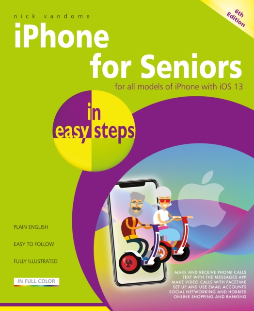 Book Cover for iPhone for Seniors in easy steps, 6th edition by Nick Vandome