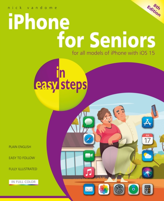 Book Cover for iPhone for Seniors in easy steps, 8th edition by Nick Vandome