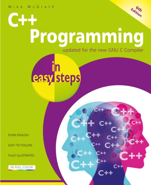 Book Cover for C++ Programming in easy steps, 6th edition by Mike McGrath