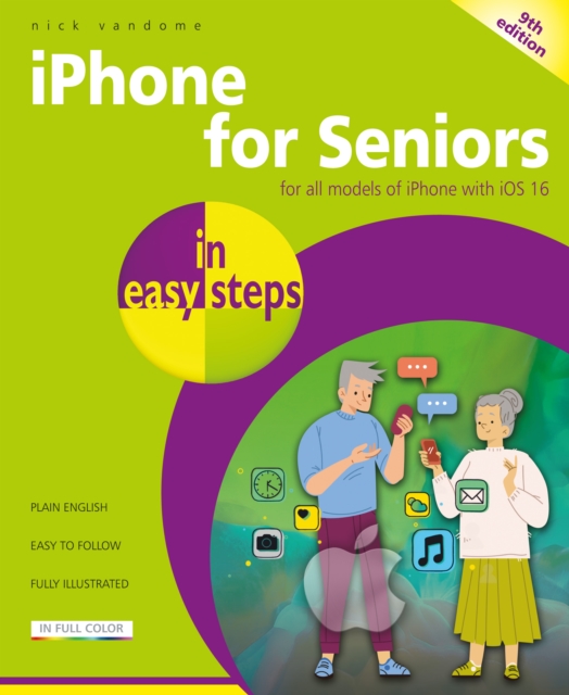 Book Cover for iPhone for Seniors in easy steps, 9th edition by Nick Vandome