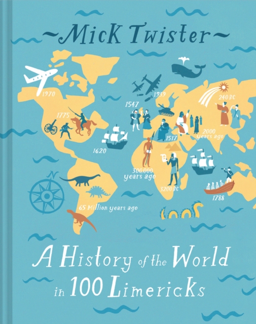 Book Cover for History of the World in 100 Limericks by Mick Twister