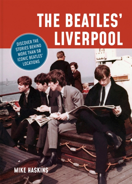 Book Cover for Beatles' Liverpool by Mike Haskins