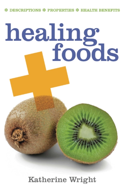 Book Cover for Healing Foods by Wright, Katherine