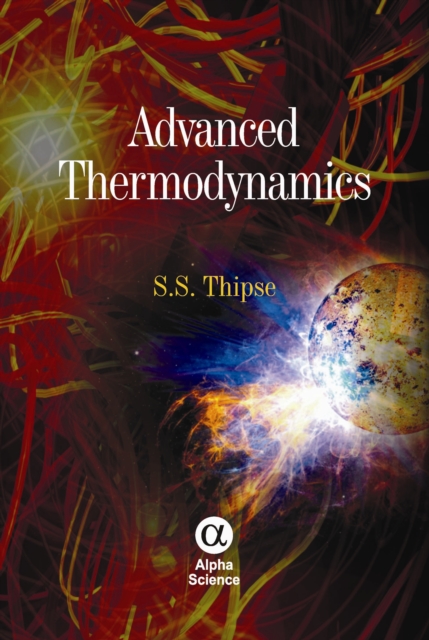 Book Cover for Advanced Thermodynamics by S.S Thipse