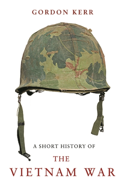 Book Cover for Short History of the Vietnam War by Gordon Kerr