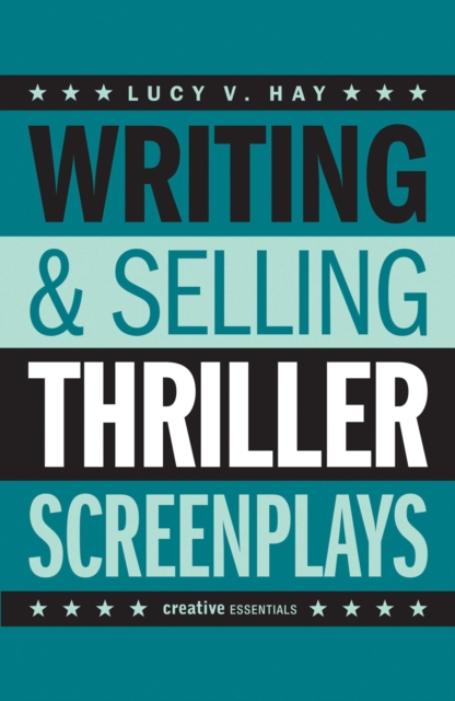 Book Cover for Writing & Selling Thriller Screenplays by Hay, Lucy V.