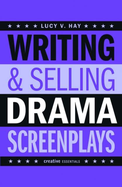 Book Cover for Writing & Selling Drama Screenplays by L. V. Hay