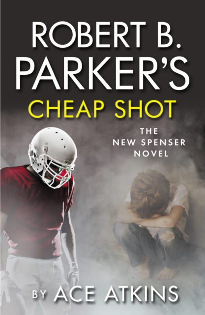 Book Cover for Robert B Parker's Cheap Shot by Ace Atkins