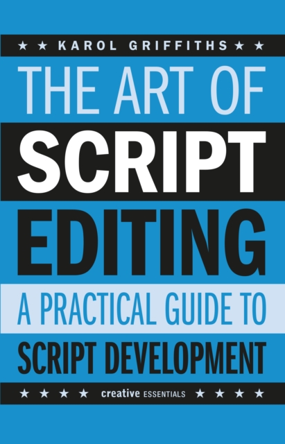 Book Cover for Art of Script Editing by Karol Griffiths