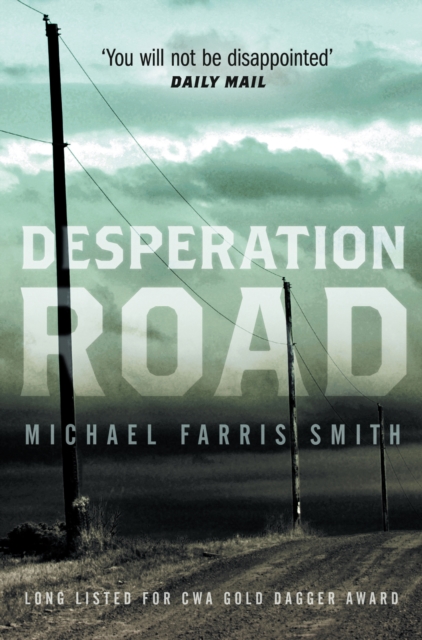 Book Cover for Desperation Road by Michael Farris Smith