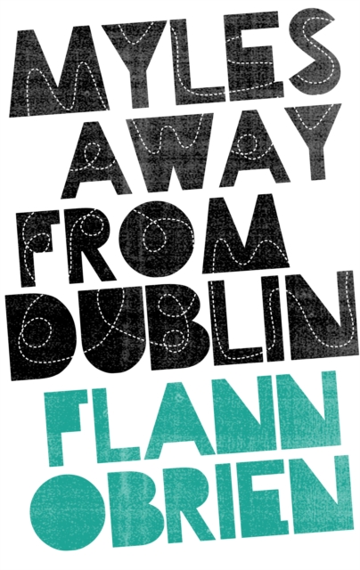 Book Cover for Myles away from Dublin by O'Brien, Flann