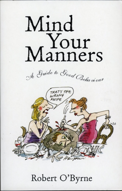 Book Cover for Mind Your Manners by Robert O'Byrne