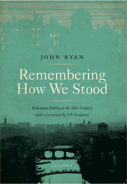 Book Cover for Remembering How we Stood by John Ryan