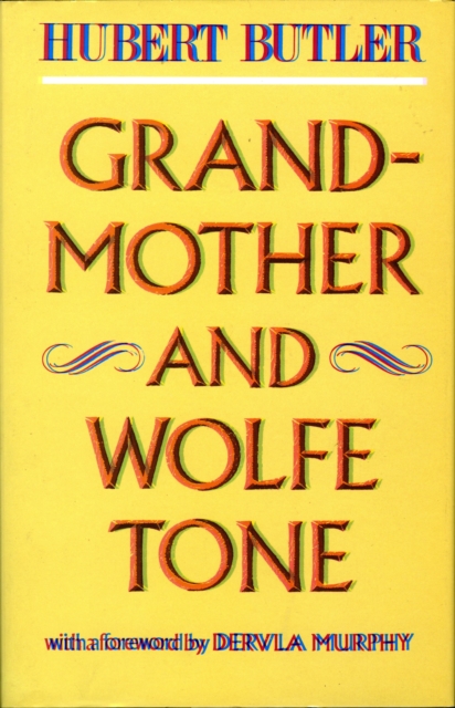 Book Cover for Grandmother and Wolfe Tone by Hubert Butler